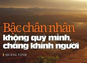 Bậc Chân Nhân Không Quý Mình, Chẳng Khinh Người
