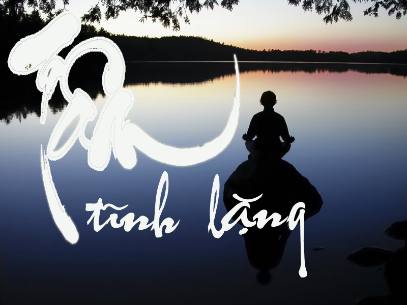 TĨNH LẶNG TRONG HƠI THỞ