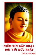 Niềm Tin Bất Hoại Đối Với Đức Phật